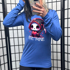 Long Sleeve Tee | Be Mine Grim Reaper