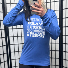 Long Sleeve Tee | Be Strong, Brave, Humble