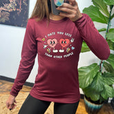 Long Sleeve Tee | I Hate You Less Than Other People