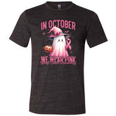 In October We Wear Pink Shirt Unisex