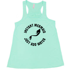 Instant Mermaid Just Add Water Shirt