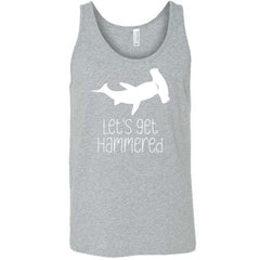 Let's Get Hammered Shirt Unisex