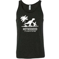 Motherhood, Its a Walk in the Park Shirt Unisex