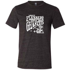 My Flabbers Have Been Ghasted Shirt Unisex