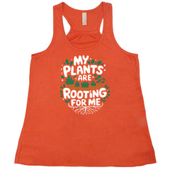 My Plants Are Rooting For Me Shirt