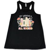 My Weekend Is All Booked Shirt