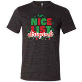 Nice List Dropout Shirt Unisex