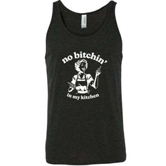 No Bitchin In My Kitchen Shirt Unisex