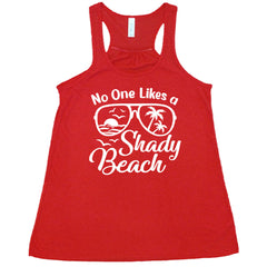 No One Likes A Shady Beach Shirt