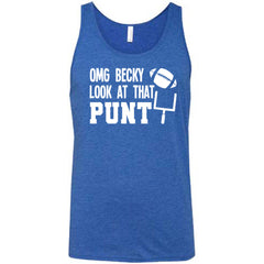 OMG Becky Look At That Punt Shirt Unisex