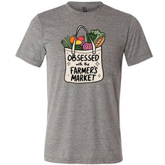 Obsessed With The Farmer's Market Shirt Unisex