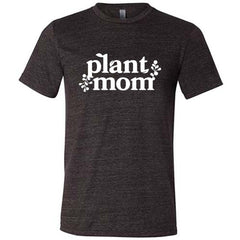 Plant Mom Shirt Unisex