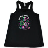 Please Don't Die Shirt