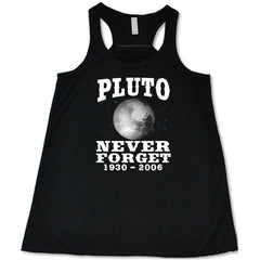Pluto Never Forget Shirt