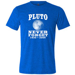 Pluto Never Forget Shirt Unisex