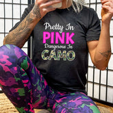 Pretty In Pink Dangerous In Camo Shirt Unisex