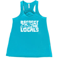 Respect The Locals Shirt