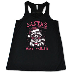 Santa's Favorite Hot Mess Raccoon Shirt