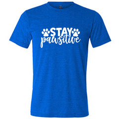 Stay Pawsitive Shirt Unisex