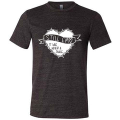 Still Emo It Was Never A Phase Shirt Unisex