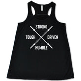 Strong Tough Driven Humble Shirt