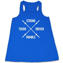 Strong Tough Driven Humble Shirt