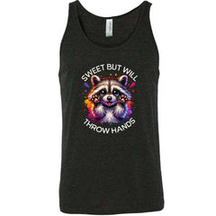 Sweet But Will Throw Hands Shirt Unisex