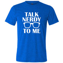 Talk Nerdy To Me Shirt Unisex