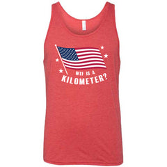 WTF Is A Kilometer? Shirt Unisex