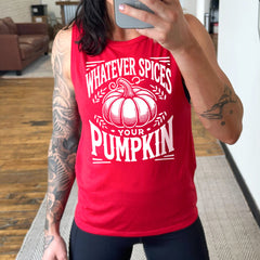 Whatever Spices Your Pumpkin Muscle Tank