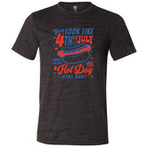 You Look Like the 4th of July Makes Me Want A Hot Dog Real Bad Shirt Unisex