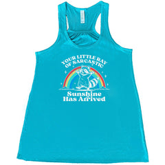 Your Little Ray of Sarcastic Sunshine Has Arrived Shirt