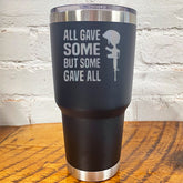 Tumbler | All Gave Some Some Gave All