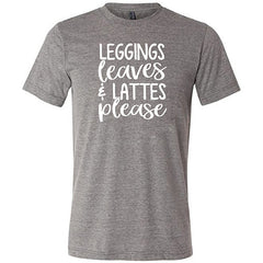 Leggings Leaves & Lattes Please Shirt Unisex