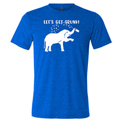 Let's Get Trunk Shirt Unisex