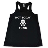 Not Today Cupid Shirt