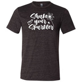 Shake Your Sparkler Shirt Unisex