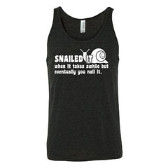 Snailed It, When It Takes Awhile But Eventually You Nail It Shirt Unisex