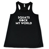Squats Rock My World Shirt