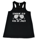 Stayin' Fly On The 4th Of July Shirt
