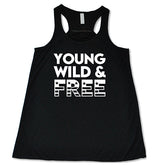 Young, Wild, & Free Shirt