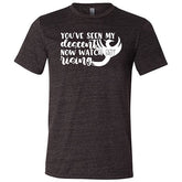 You've Seen My Descent Now Watch My Rising Shirt Unisex