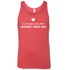 In A Relationship With Constantly Varied Gear Shirt Unisex