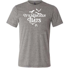 It's Fricken Bats Shirt Unisex