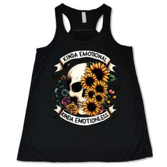Kinda Emotional Kinda Emotionless Shirt