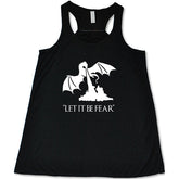 Let It Be Fear Shirt
