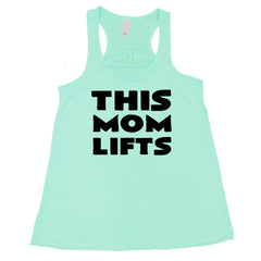 This Mom Lifts Shirt