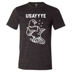 USAyyye Shirt Unisex