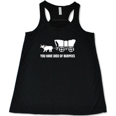 You Have Died Of Burpees Oregon Trail Shirt