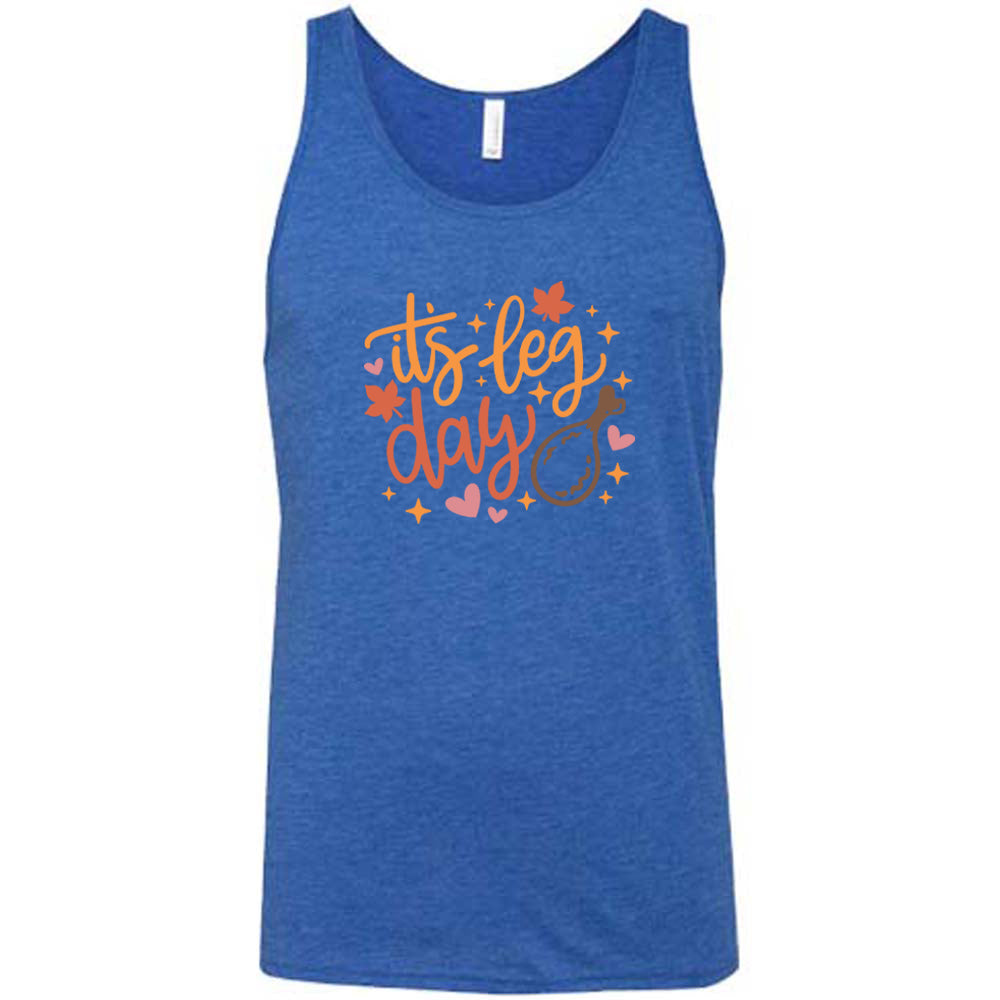 It's Leg Day Shirt Unisex